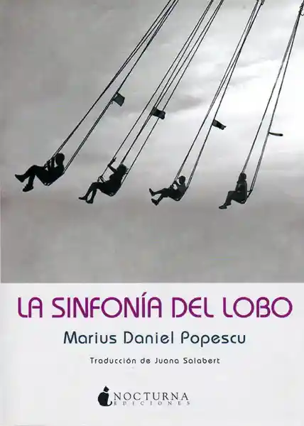 La Sinfonía Del Lobo - Marius Daniel Popescu