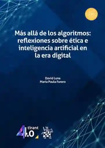 Más Allá de Los Algoritmos Reflexiones Sobre Ética