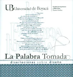Disertaciones Sobre Diseño: La Palabra Tomada