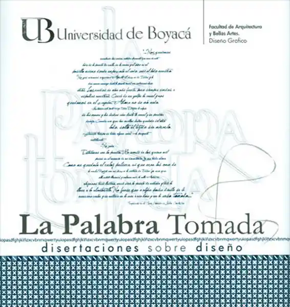 Disertaciones Sobre Diseño: La Palabra Tomada