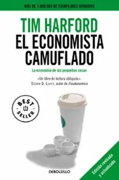 El Economista Camuflado - Tim Harford