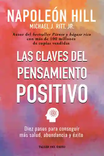 Las claves del pensamiento positivo