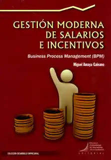 Gestión moderna de salarios e incentivos: con Bussiness Process Management