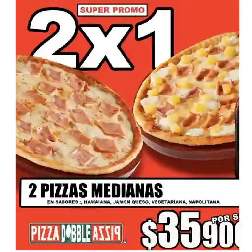 2 Pizzas mediana ingrediente a elección