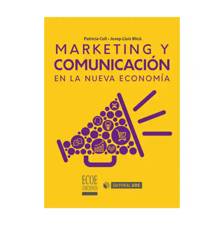 Marketing y Comunicación en la Nueva Economía