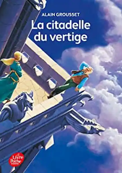 La Citadelle du Vertige - Alain Grousset