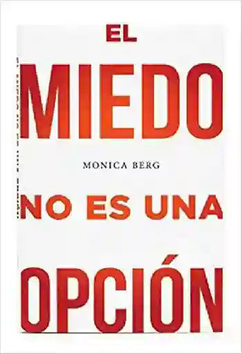 Libro El Miedo No es una Opción