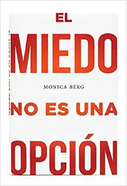 Libro El Miedo No es una Opción