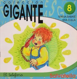 Colección Gigante 8 el Teléfono - Teresa Sabaté/Rita Culla