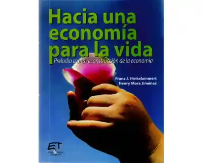 Vida Hacia Una Economía Para La