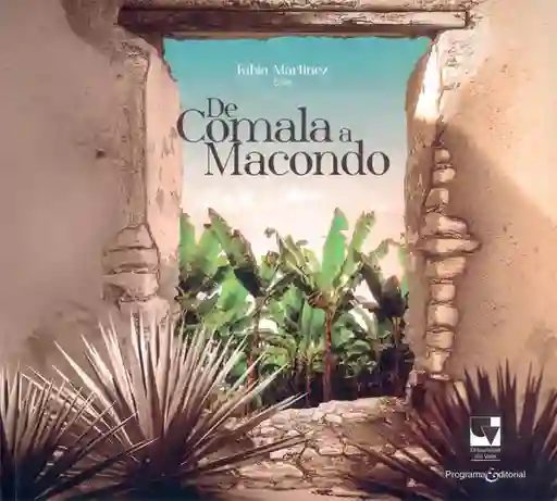 De Comala a Macondo - Fabio Martinez