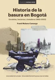 Historia de La Basura en Bogotá