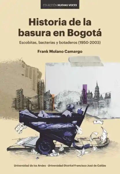 Historia de La Basura en Bogotá