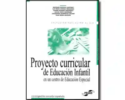 Proyecto curricular de educación infantil en un centro de educación especial