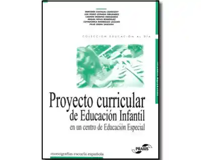 Proyecto curricular de educación infantil en un centro de educación especial