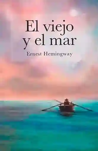 El Viejo Y El Mar