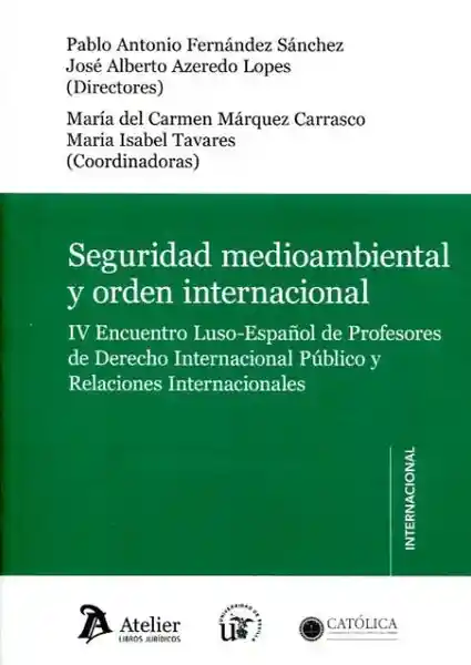 Seguridad Medioambiental y Orden Internacional