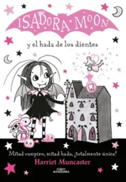 Isadora Moon y el Hada de Los Dientes