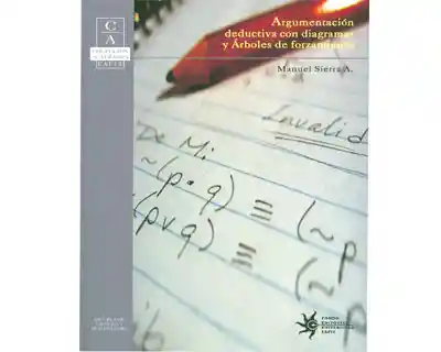 Argumentación Deductiva Con Diagramas y Árboles de Forzamiento