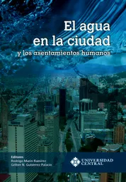 El Agua en la Ciudad y Los Asentamientos Humanos - VV.AA