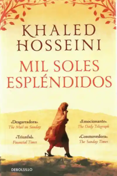 Mil Soles Espléndidos - Khaled Hosseini