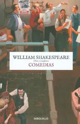 William Shakespeare. Obra Completa 1: Comedias