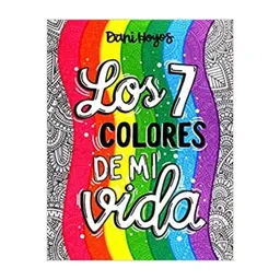 Los 7 Colores de Mi Vida
