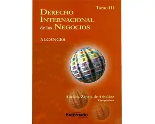 Derecho Internacional de Los Negocios Tomo III