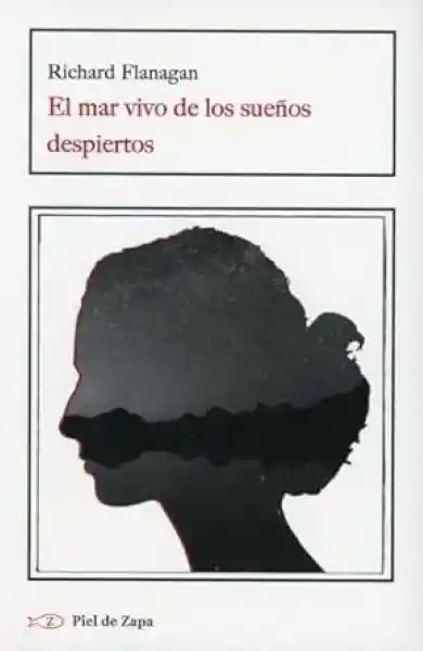 El Mar Vivo de Los Sueños Despiertos - Flanagan Richard