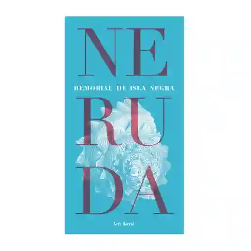 Memorial de Isla Negra - Pablo Neruda 