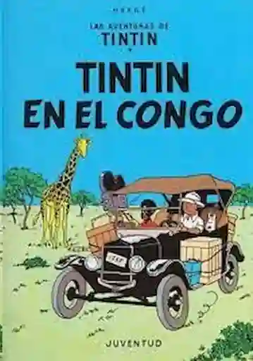 Las Aventuras de Tintín. Tintín en el Congo - VV.AA