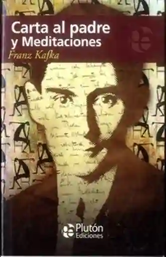 Carta al Padre y Meditaciones