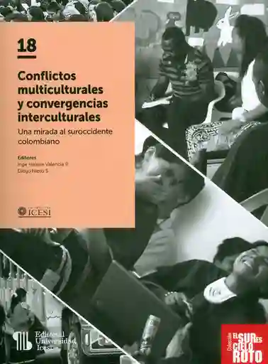 Conflictos Multiculturales y Convergencias Interculturales