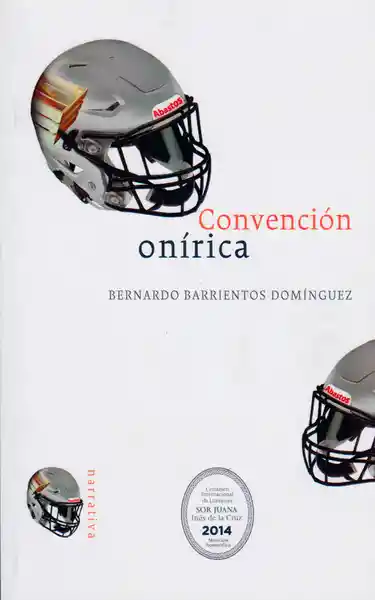 Convención Onírica - Bernardo Barrientos Domínguez