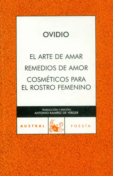 El arte de amar - Remedios de amor - Cosméticos para el rostro femenino