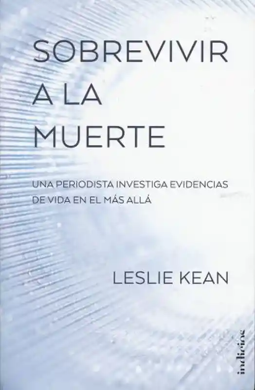 Sobrevivir a La Muerte Leslie Kean