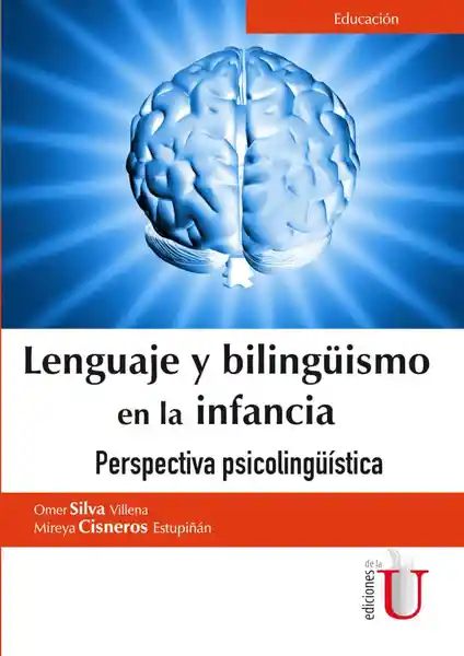 Lenguaje y Bilinguismo en la Infancia. Perspectiva Psicologica