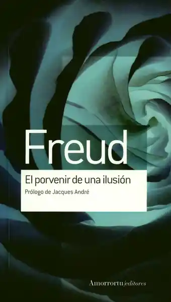 El Porvenir de Una Ilusión - Sigmund Freud