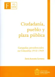 Ciudadanía Pueblo y Plaza Pública Campañas Presidenciales