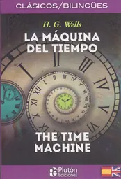 El Tiempo La Máquina D / The Time Machine (Edición Bilingüe)