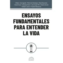Ensayos Fundamentales Para Entender la Vida