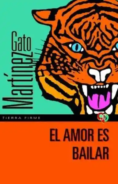 El Amor es Bailar - Martinez Carlos Gato
