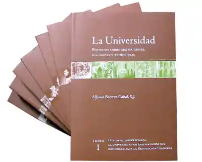 La Universidad - Alfonso Borrero Cabal/S.J.