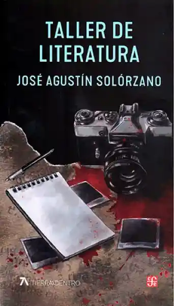 Taller de Literatura - José Agustín Solórzano
