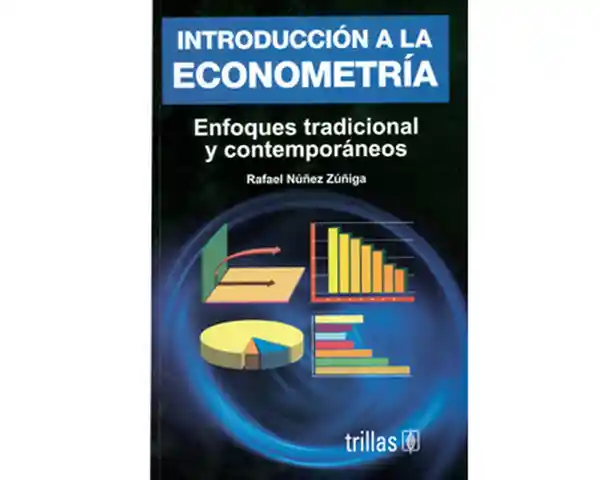 Introducción a la Econometría - Rafael Núñez Zúñiga