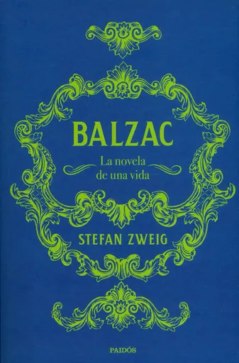 Vida Balzac La Novela De Una - Stefan Zweig