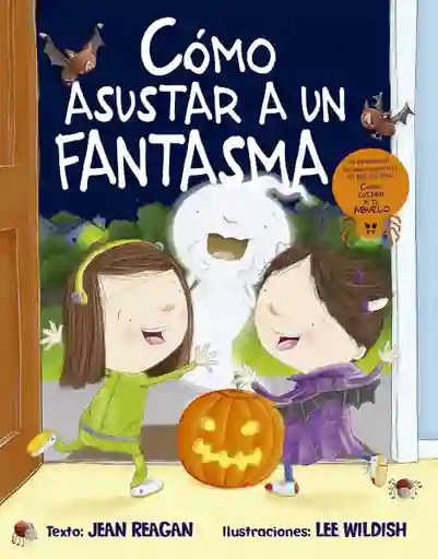 Como Asustar a un Fantasma
