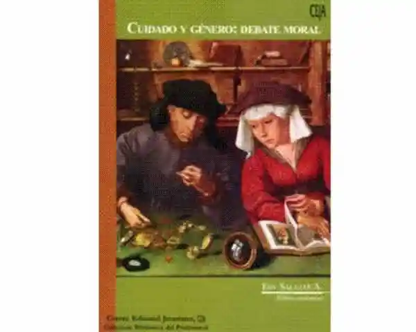 Cuidado y Género: Debate Moral - Edy Salazar A.