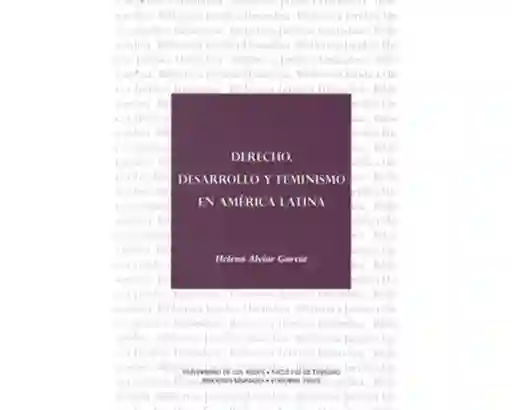 Derecho, Desarrollo y Feminismo en América Latina