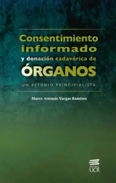 Consentimiento Informado Y Donación Cadavérica De Órganos. Un Estudio Principalista